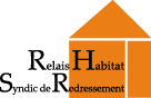 Relais Habitat Syndic de Redressement